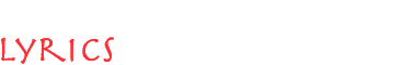 LYRICS